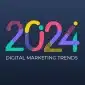 Digital marketing trends 2024